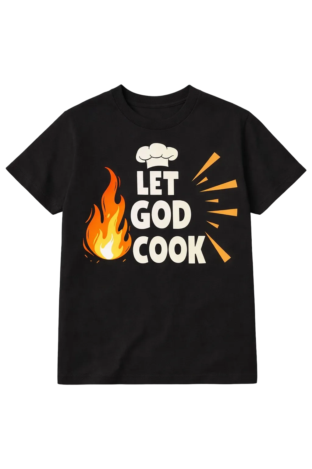 Let God Cook Tee (Faith-Based Statement Shirt)