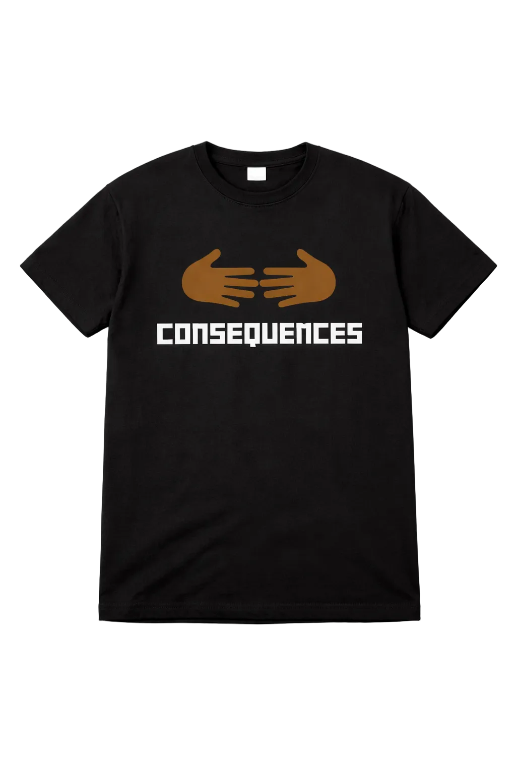 CONSEQUENCES Tee (Bold Statement Shirt)